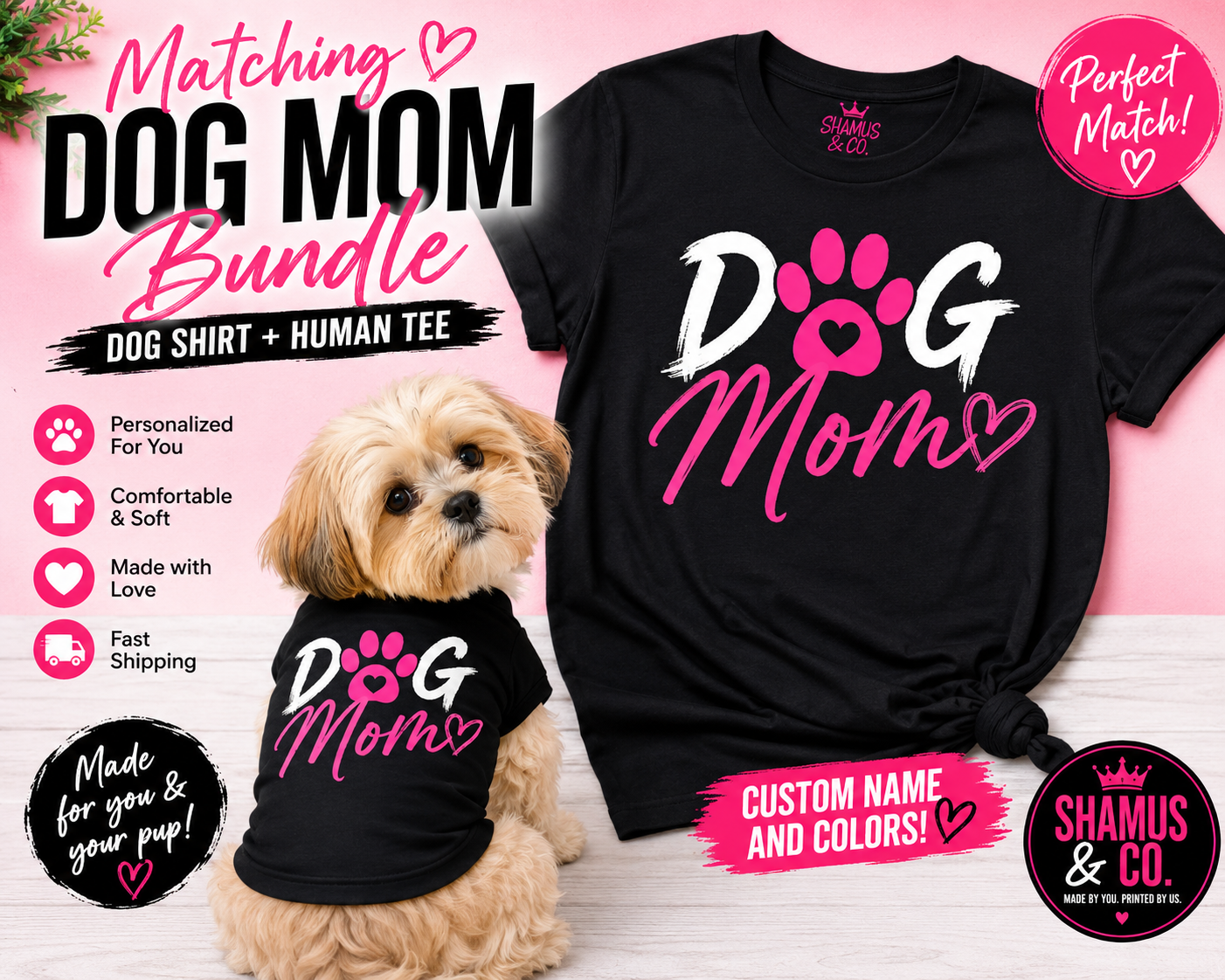 Matching Dog Mom Bundle by Shamus & Co featuring a custom dog shirt and human tee with dog-themed designs.