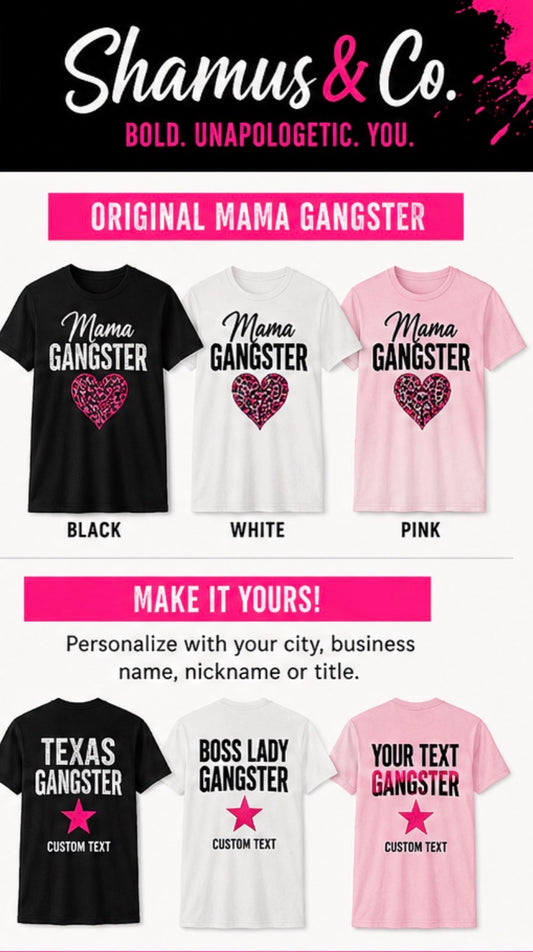 Personalized graphic apparel from Shamus & Co's Original Gangster Collection featuring bold, stylish design on a high-quality shirt.