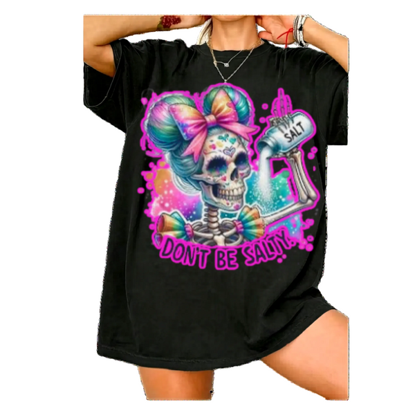Black t-shirt with a colorful skull design and text 'Don't Be salty' on a white background