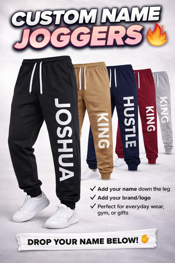 CUSTOM NAME JOGGERS 🔥