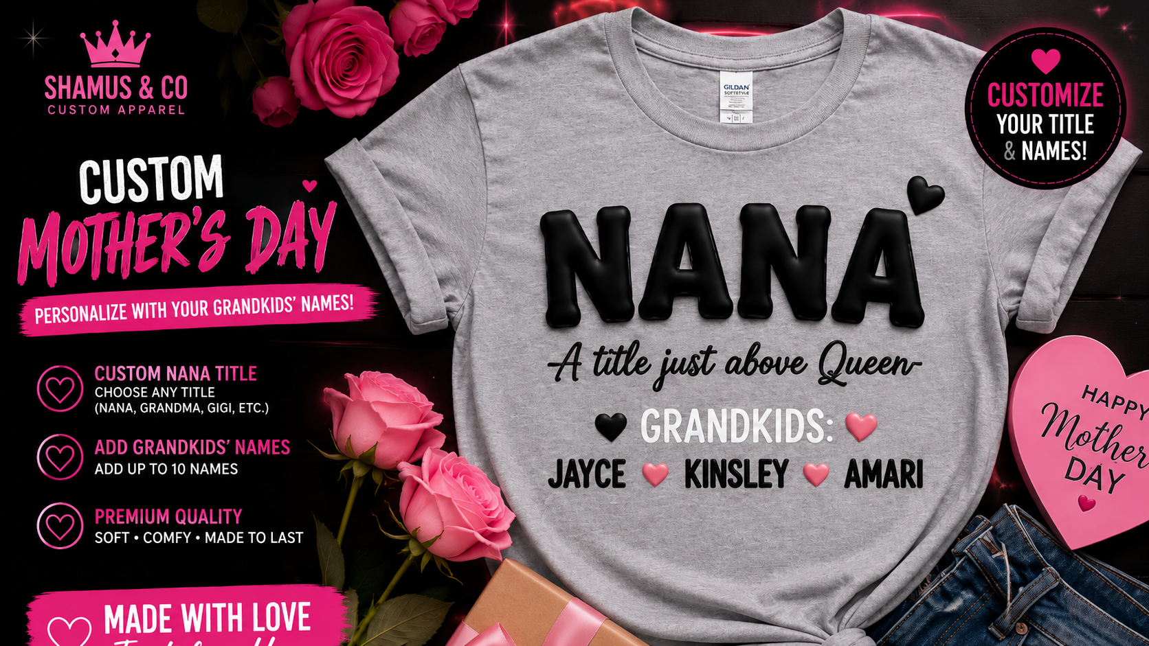 Personalized Mother's Day T-shirt from Shamus & Co featuring custom text for mom or grandma, worn by an adult model.