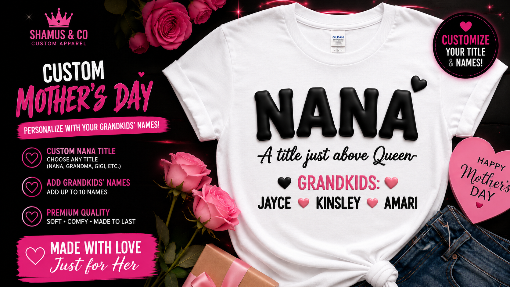 Personalized Mother's Day T-shirt by Shamus & Co featuring custom text for mom or grandma on a comfortable adult tee.