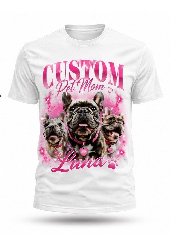 White t-shirt with images of dogs and text 'Custom Pet Mom Luna' on a white background