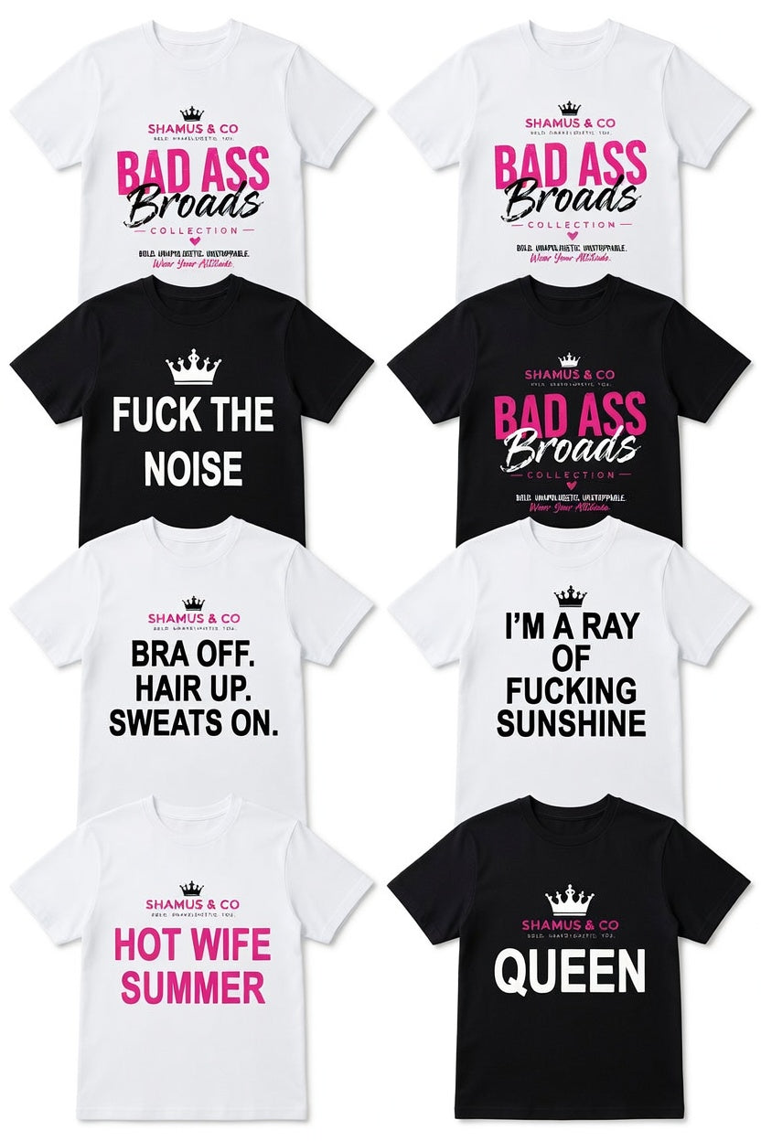 Adult T-shirt from Shamus & Co featuring bold "I'm a Ray of F***ing Sunshine" graphic design, made of soft fabric.