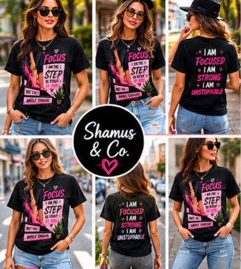 Woman wearing a black t-shirt with motivational quotes, with 'Shamus & Co.' branding.