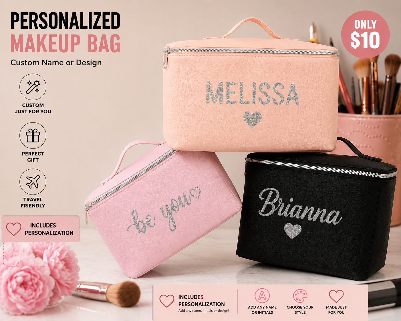 Personalized makeup bags with names 'Melissa', 'be you', and 'Brianna' on a light background.