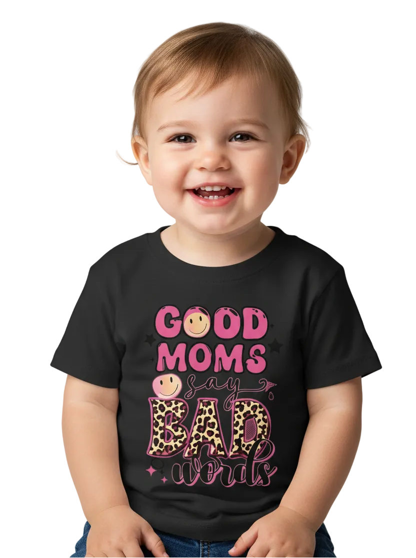 Matching Good Moms Say Bad Words toddler and mommy T-shirts by Shamus & Co, featuring playful printed design on cotton tee.