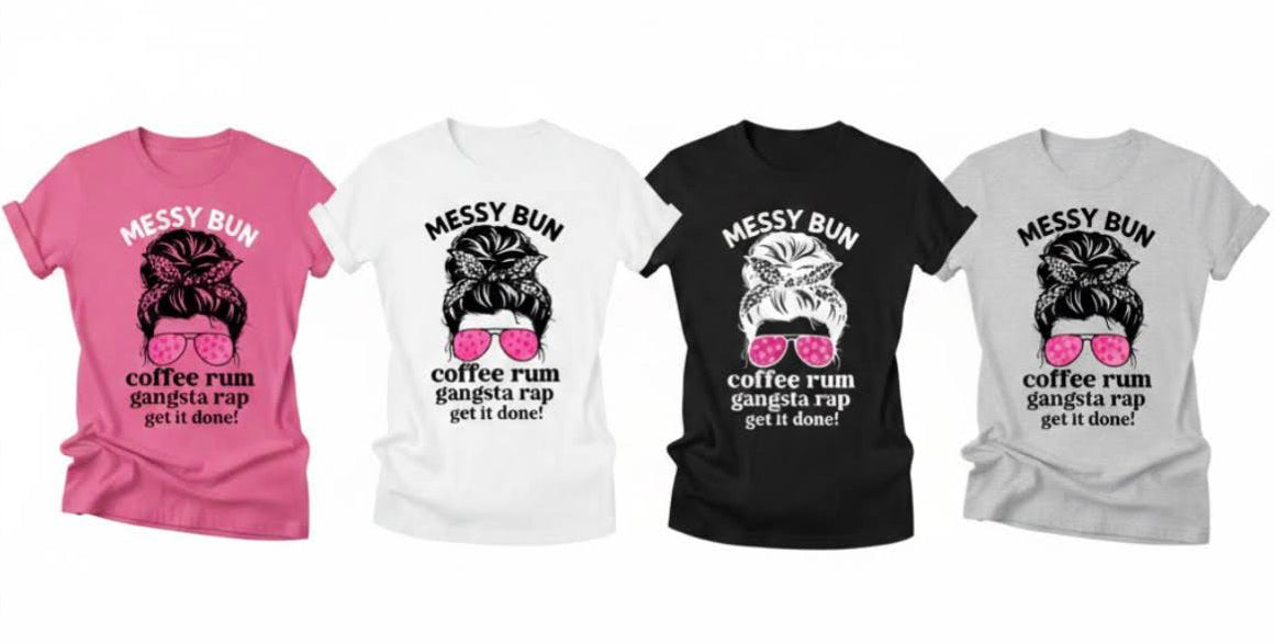 Four t-shirts with a graphic of a woman with a messy bun and text on a white background.