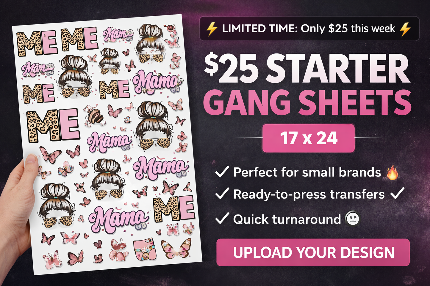 Sticker sheet with 'Mama' and 'Me' designs held by a hand, promotional text for $25 starter gang sheets on a dark background.